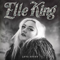 Elle King - Love Stuff (Vinyl)